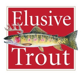 ELUSIVE TROUT Trademark Image