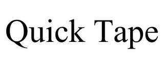 QUICK TAPE Trademark Image