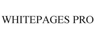 WHITEPAGES PRO Trademark Image
