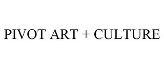 PIVOT ART + CULTURE Trademark Image