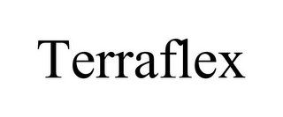 TERRAFLEX Trademark Image