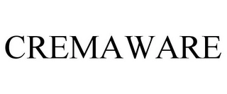 CREMAWARE Trademark Image