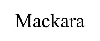 MACKARA Trademark Image