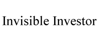 INVISIBLE INVESTOR Trademark Image