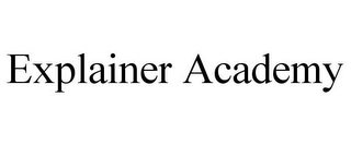 EXPLAINER ACADEMY Trademark Image