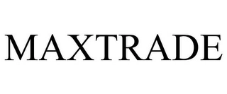 MAXTRADE Trademark Image