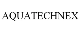 AQUATECHNEX Trademark Image