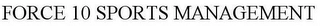 FORCE 10 SPORTS MANAGEMENT Trademark Image