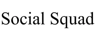 SOCIAL SQUAD Trademark Image