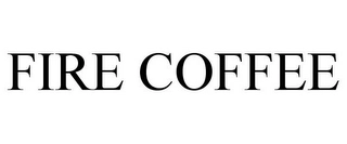 FIRE COFFEE Trademark Image
