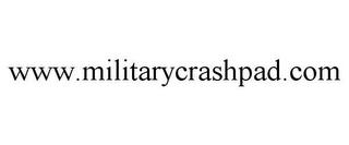 WWW.MILITARYCRASHPAD.COM Trademark Image