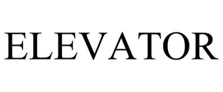 ELEVATOR Trademark Image