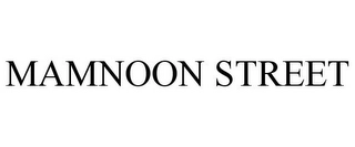 MAMNOON STREET Trademark Image