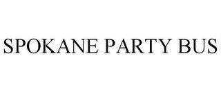 SPOKANE PARTY BUS Trademark Image