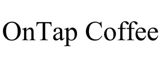 ONTAP COFFEE Trademark Image