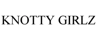 KNOTTY GIRLZ Trademark Image