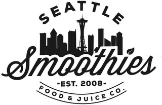 SEATTLE SMOOTHIES,-EST. 2008-FOOD & JUICE CO. Trademark Image