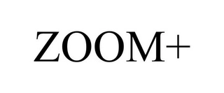 ZOOM+ Trademark Image