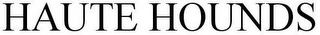 HAUTE HOUNDS Trademark Image