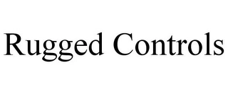 RUGGED CONTROLS Trademark Image