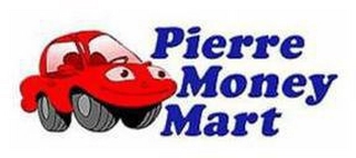 PIERRE MONEY MART Trademark Image