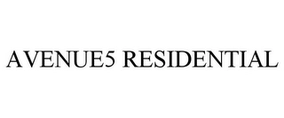 AVENUE5 RESIDENTIAL Trademark Image