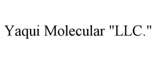 YAQUI MOLECULAR "LLC." Trademark Image