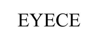EYECE Trademark Image