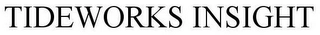 TIDEWORKS INSIGHT Trademark Image