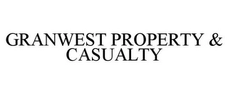 GRANWEST PROPERTY & CASUALTY Trademark Image