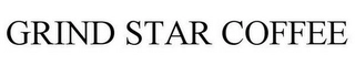 GRIND STAR COFFEE Trademark Image