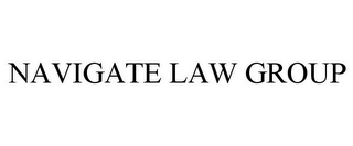 NAVIGATE LAW GROUP Trademark Image