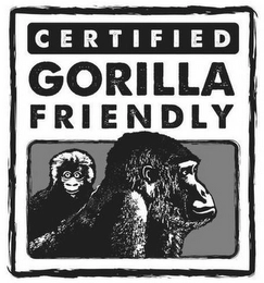 CERTIFIED GORILLA FRIENDLY Trademark Image