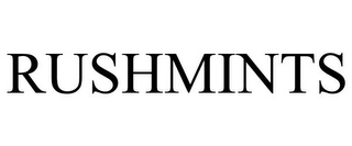 RUSHMINTS Trademark Image