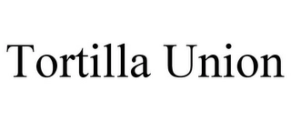 TORTILLA UNION Trademark Image