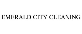 EMERALD CITY CLEANING Trademark Image