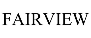 FAIRVIEW Trademark Image