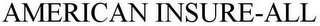 AMERICAN INSURE-ALL Trademark Image