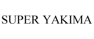 SUPER YAKIMA Trademark Image