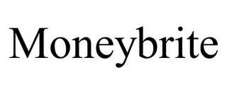 MONEYBRITE Trademark Image