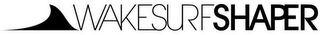 WAKESURFSHAPER Trademark Image