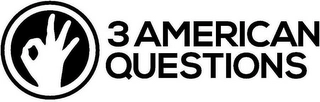 3 AMERICAN QUESTIONS Trademark Image
