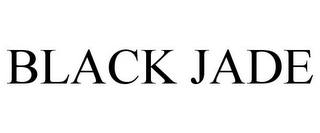 BLACK JADE Trademark Image