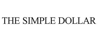 THE SIMPLE DOLLAR Trademark Image