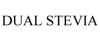 DUAL STEVIA Trademark Image