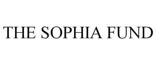 THE SOPHIA FUND Trademark Image