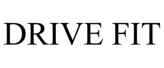 DRIVE FIT Trademark Image