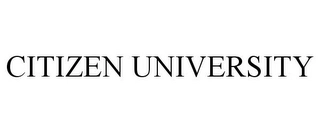 CITIZEN UNIVERSITY Trademark Image