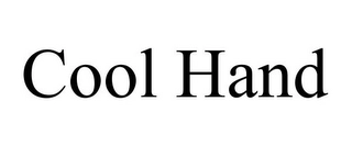 COOL HAND Trademark Image