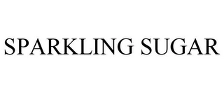 SPARKLING SUGAR Trademark Image